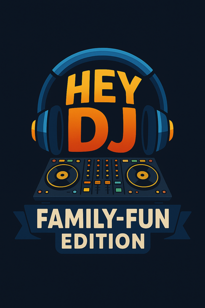 Hey DJ Game – Family-Fun Edition